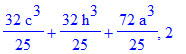 32/25*c^3+32/25*h^3+72/25*a^3, 2