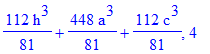 112/81*h^3+448/81*a^3+112/81*c^3, 4