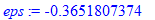 eps := -.3651807374