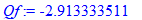 Qf := -2.913333511