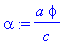 alpha := a*phi/c