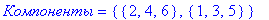 `` = {{2, 4, 6}, {1, 3, 5}}