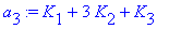 a[3] := K[1]+3*K[2]+K[3]