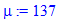 mu := 137