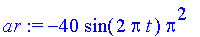 ar := -40*sin(2*Pi*t)*Pi^2