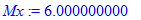 Mx := 6.000000000